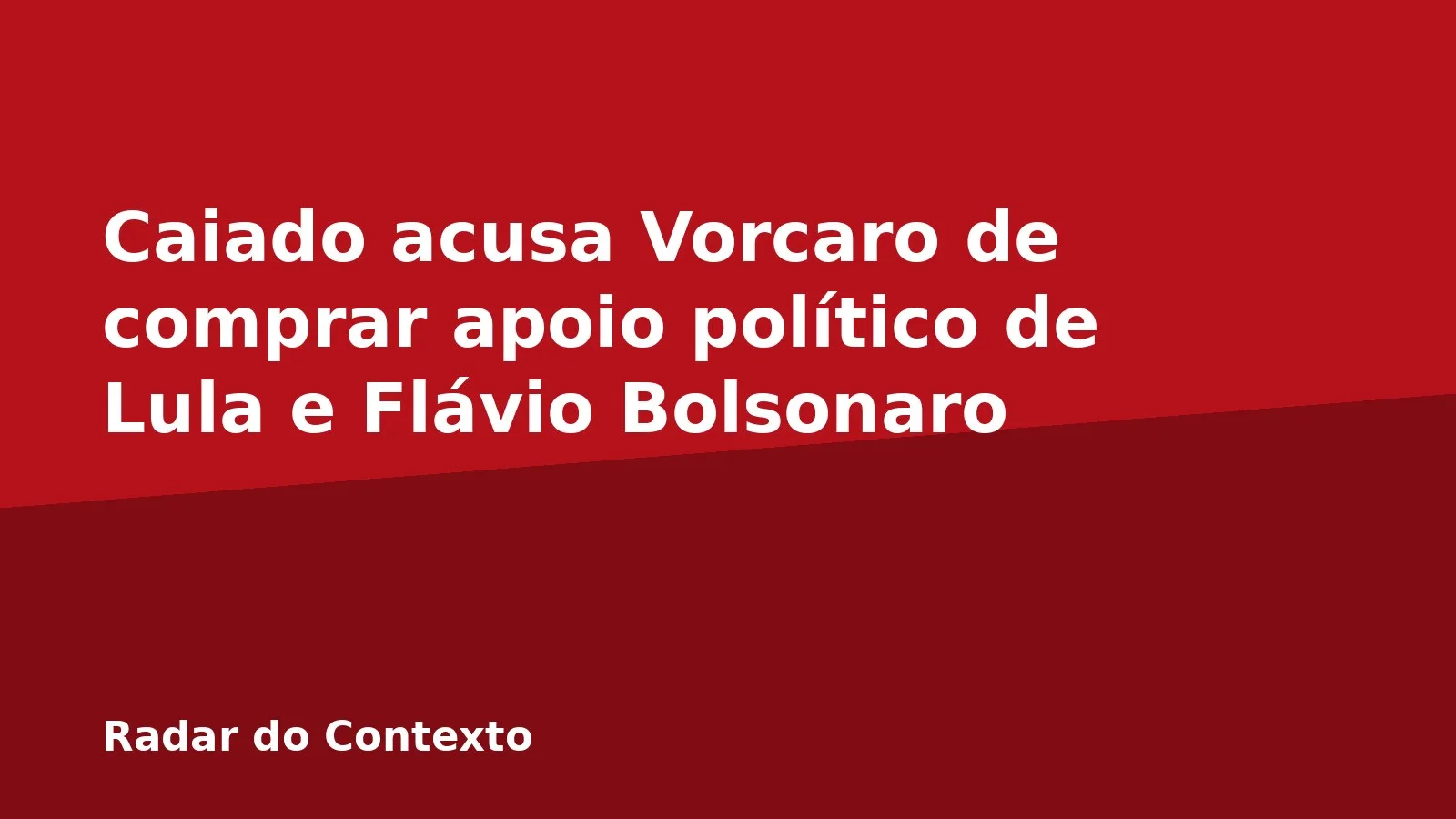 Caiado acusa Vorcaro de comprar apoio político de Lula e Flávio Bolsonaro
