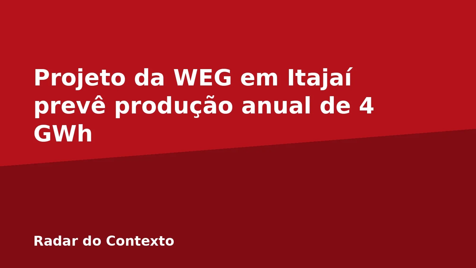 Projeto da WEG em Itajaí prevê produção anual de 4 GWh