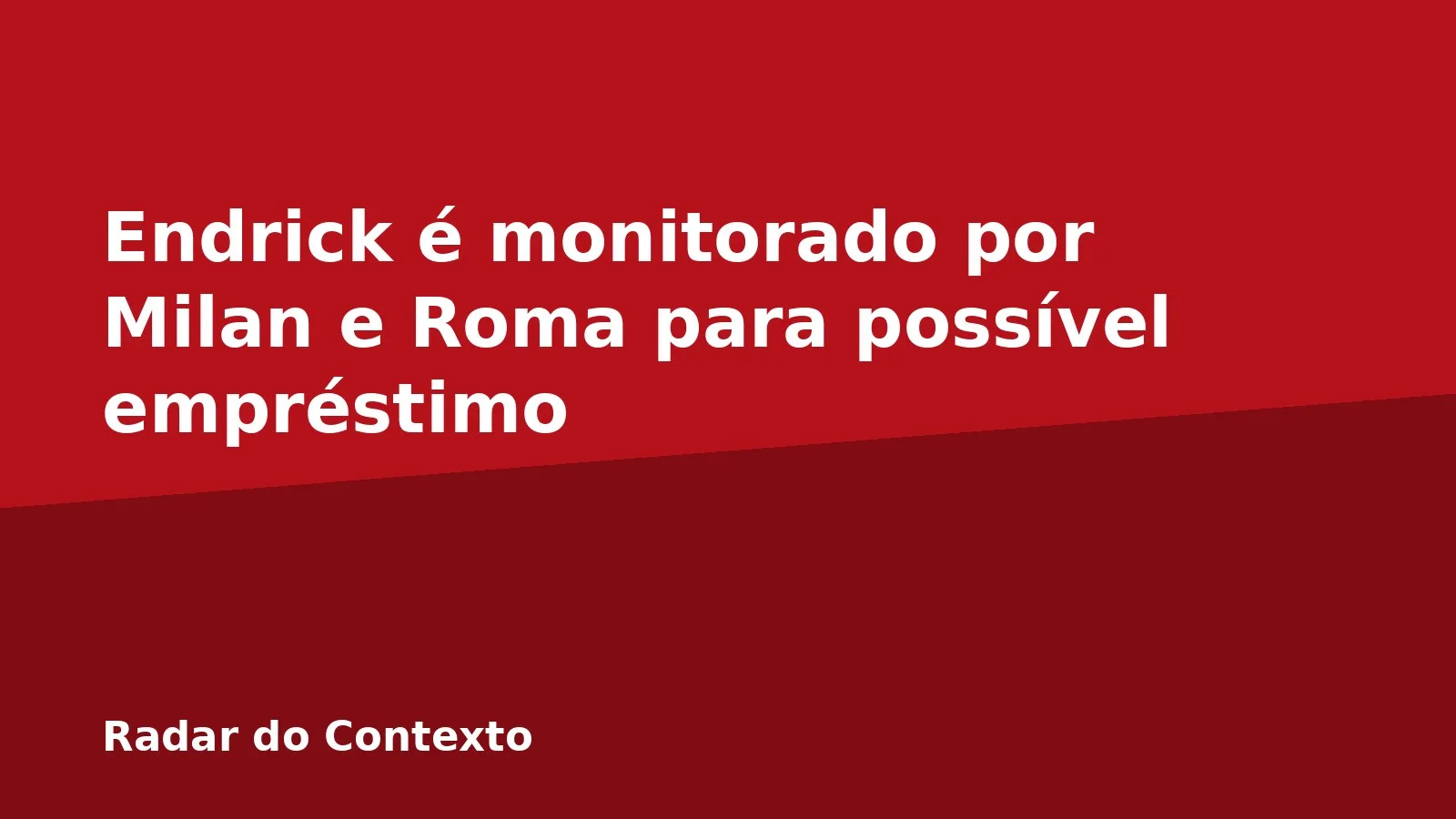 Endrick é monitorado por Milan e Roma para possível empréstimo