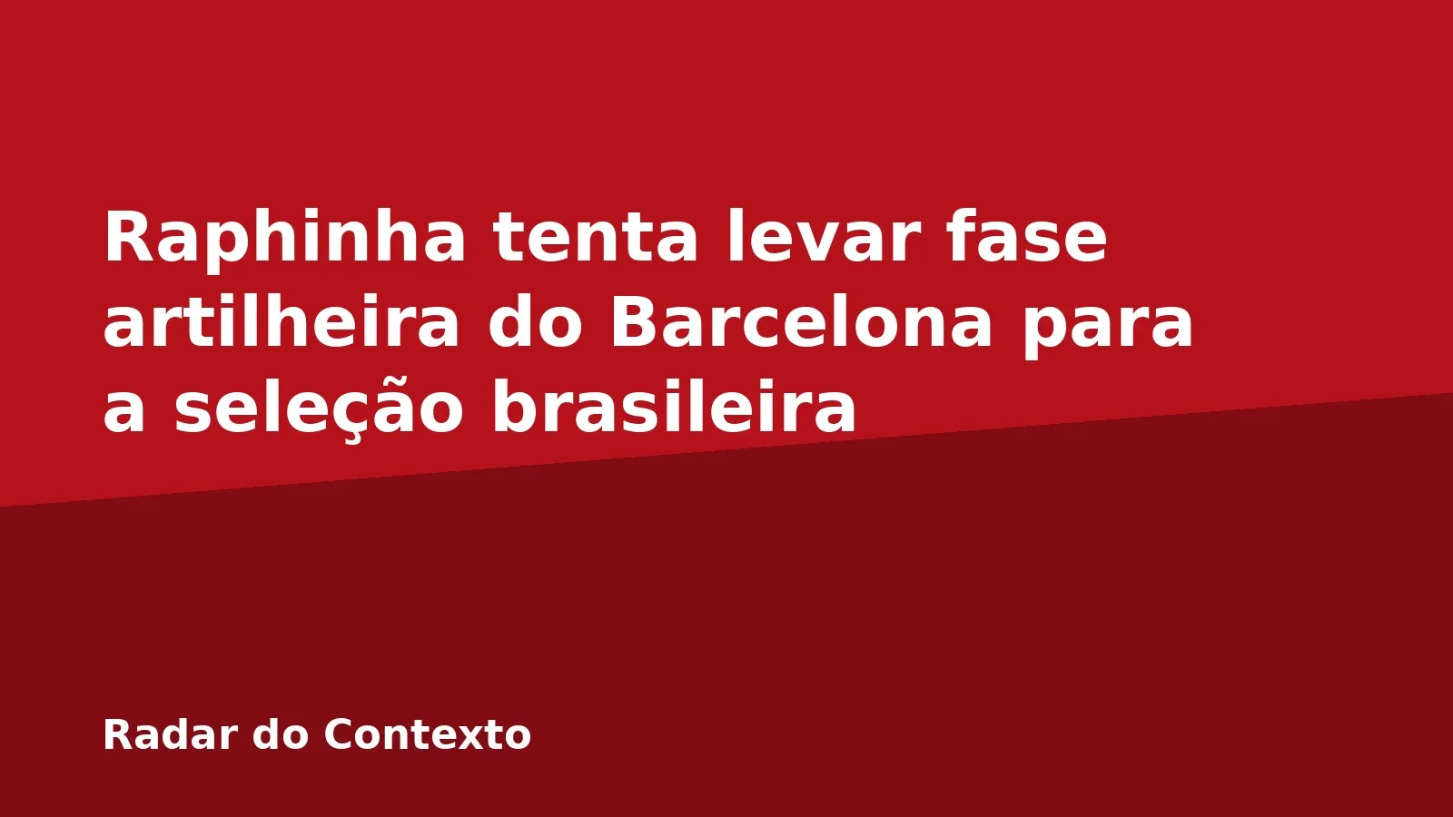 Raphinha tenta levar fase artilheira do Barcelona para a seleção brasileira