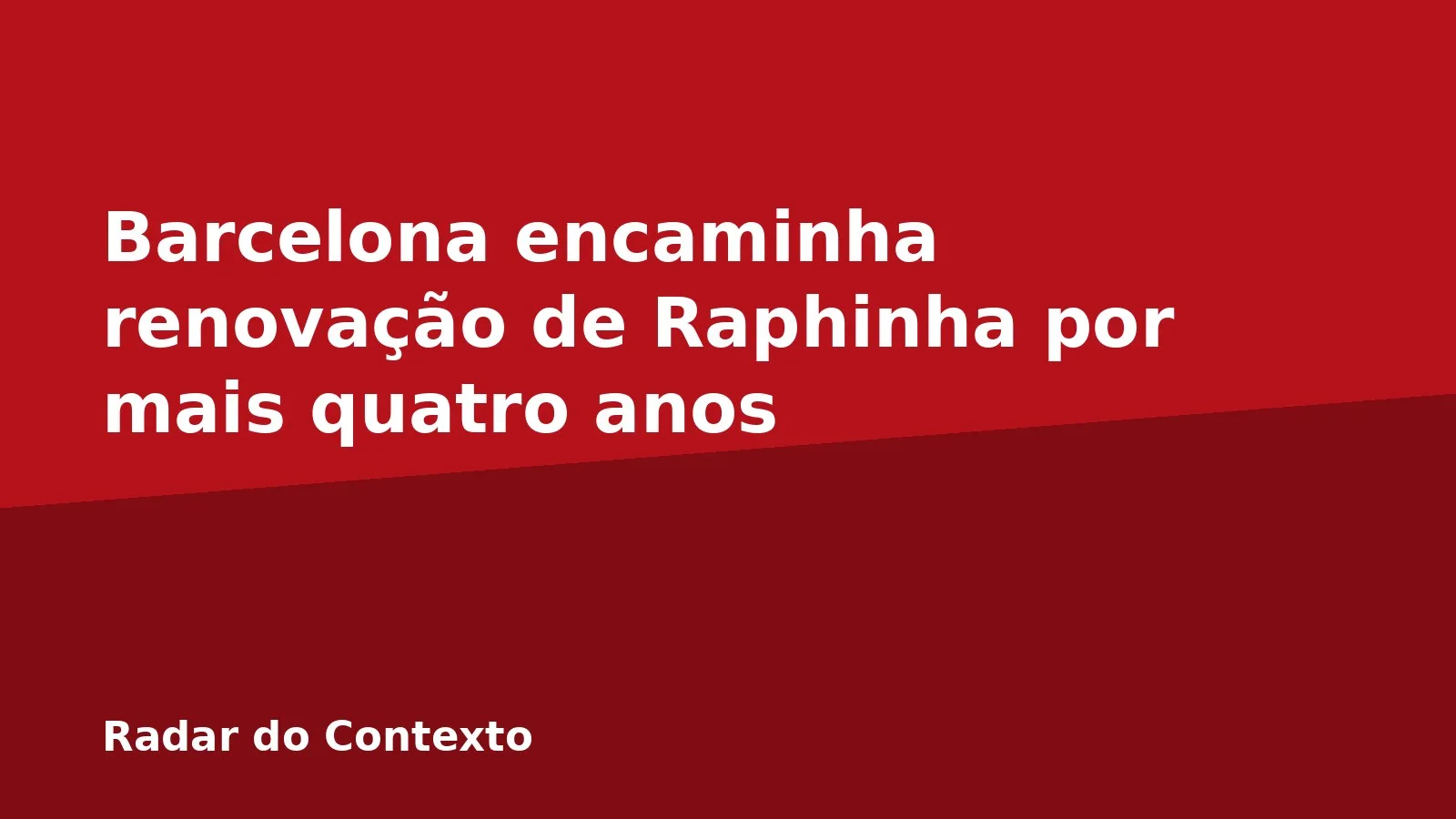 Barcelona encaminha renovação de Raphinha por mais quatro anos