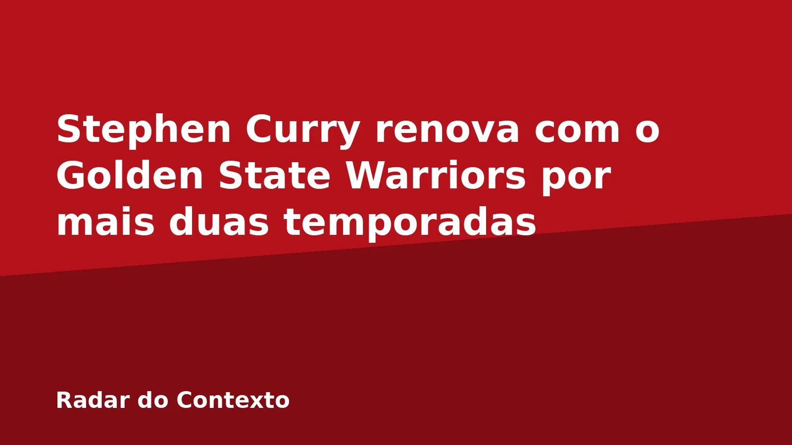 Stephen Curry renova com o Golden State Warriors por mais duas temporadas