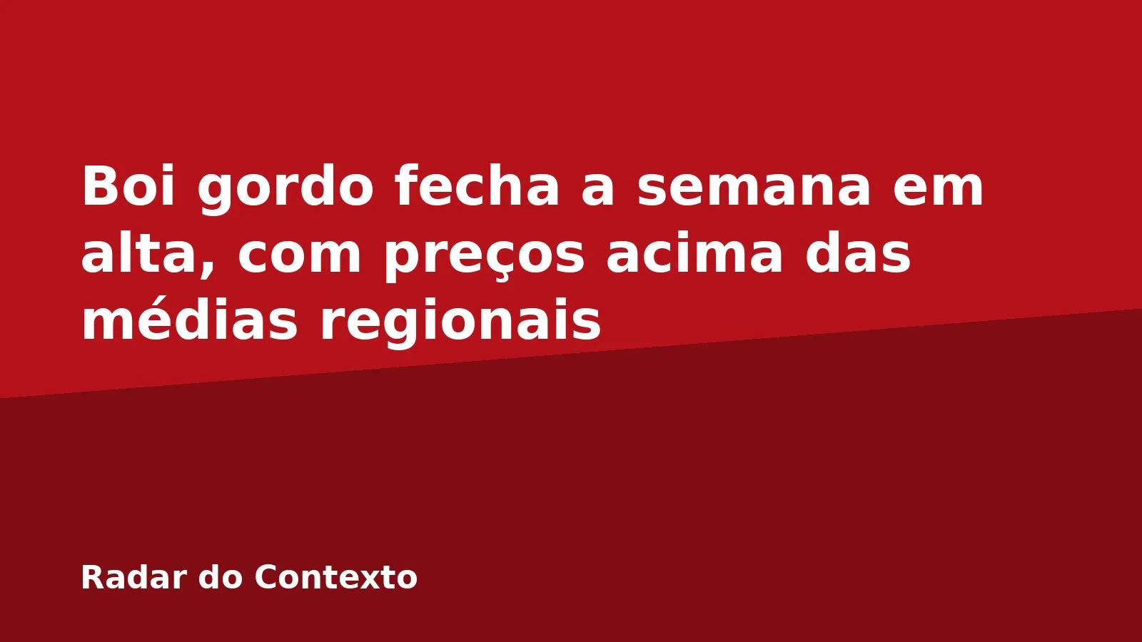 Boi gordo fecha a semana em alta, com preços acima das médias regionais