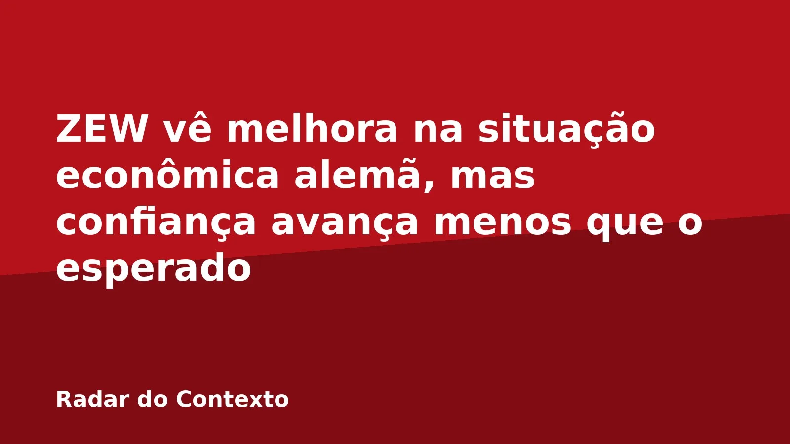 ZEW vê melhora na situação econômica alemã, mas confiança avança menos que o esperado