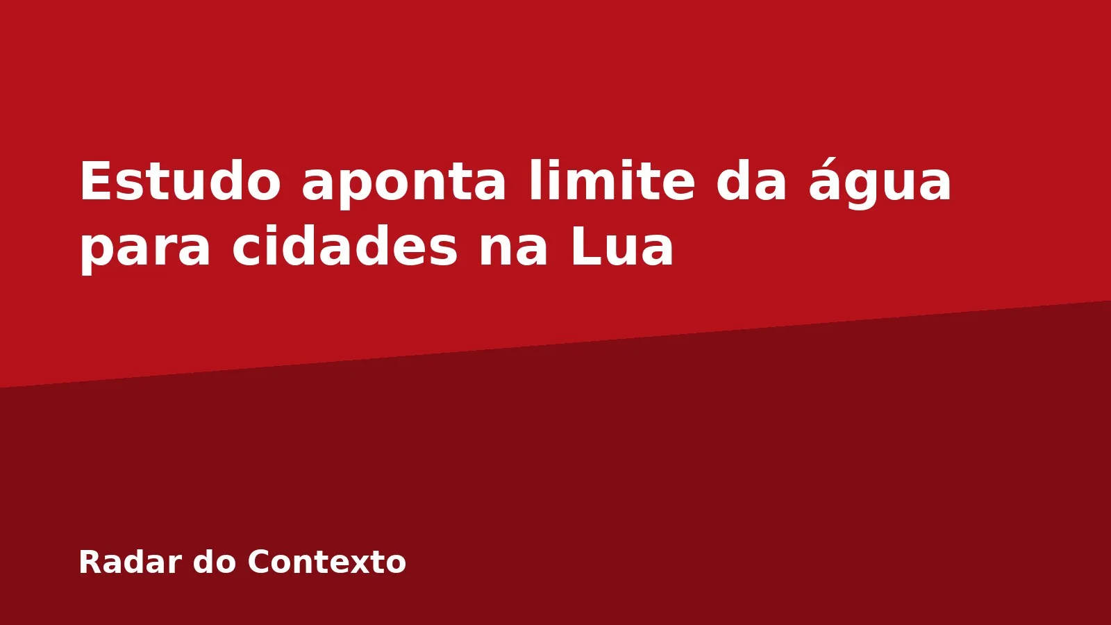 Estudo aponta limite da água para cidades na Lua