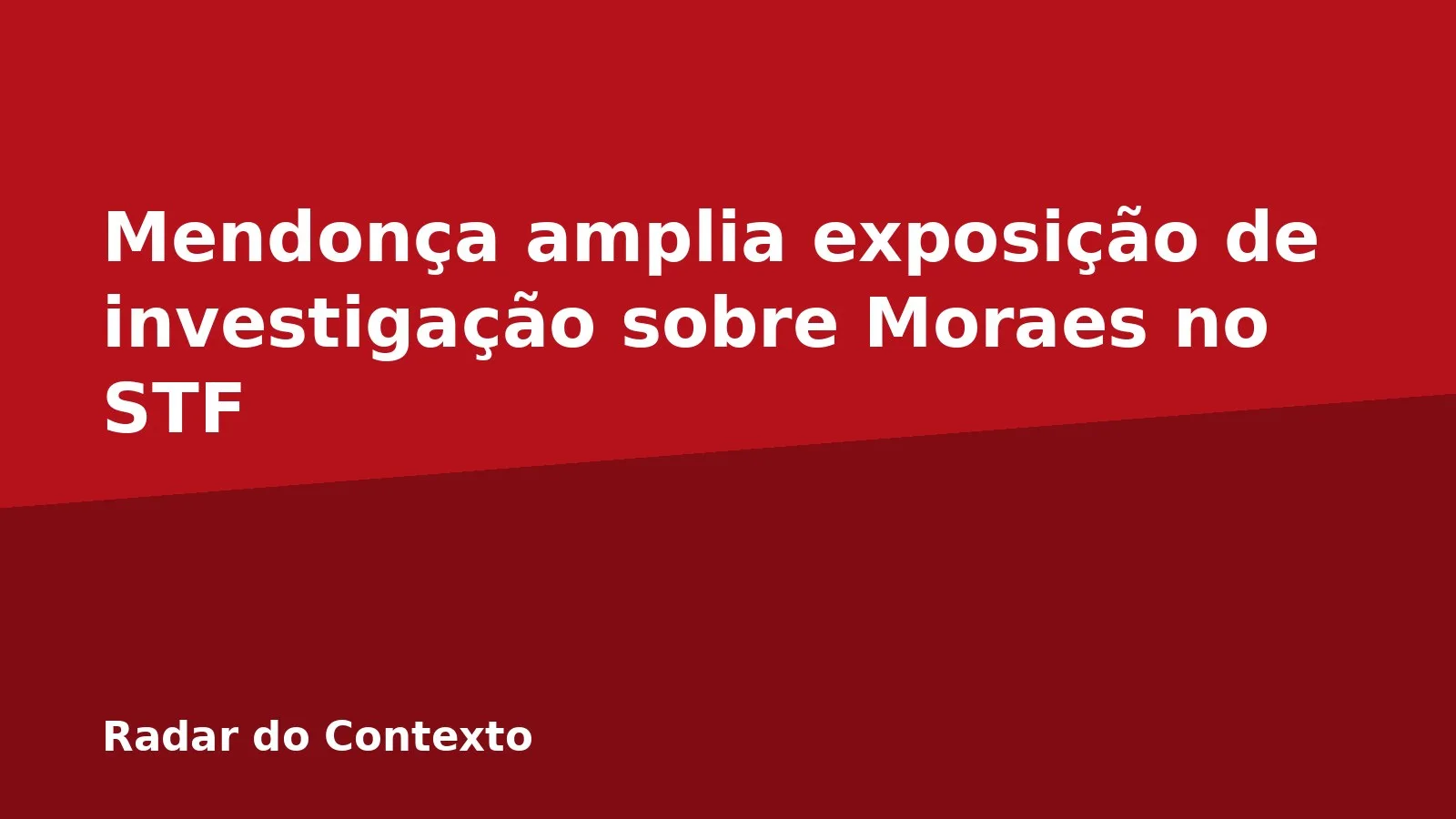 Mendonça amplia exposição de investigação sobre Moraes no STF