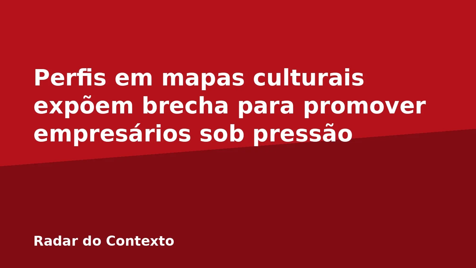 Perfis em mapas culturais expõem brecha para promover empresários sob pressão