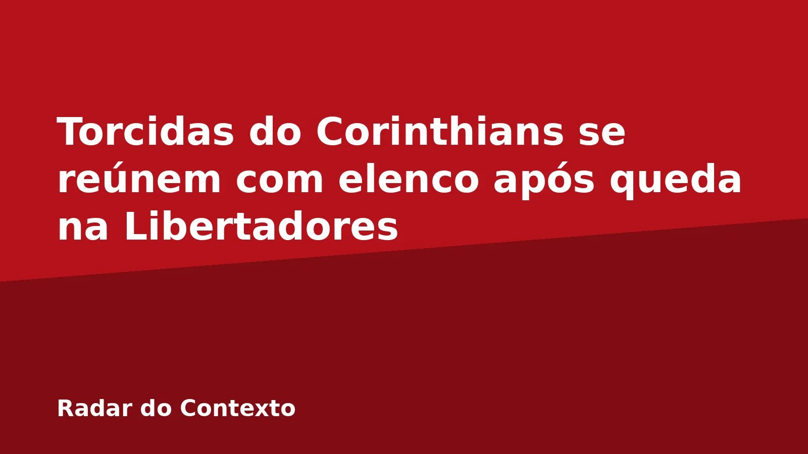 Torcidas do Corinthians se reúnem com elenco após queda na Libertadores