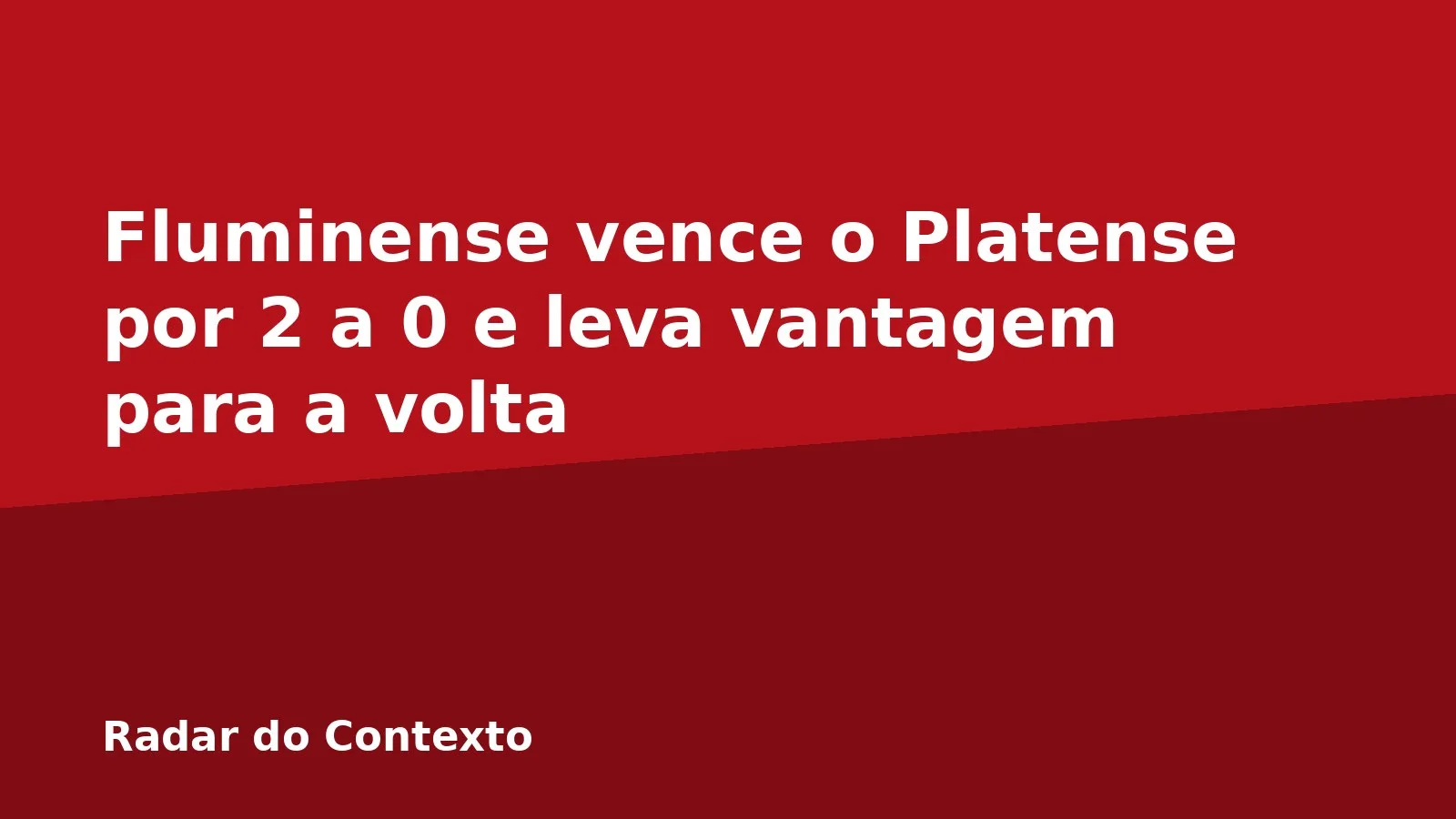 Fluminense vence o Platense por 2 a 0 e leva vantagem para a volta