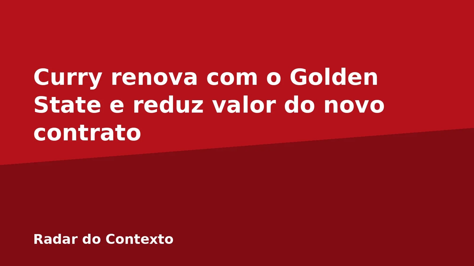Curry renova com o Golden State e reduz valor do novo contrato