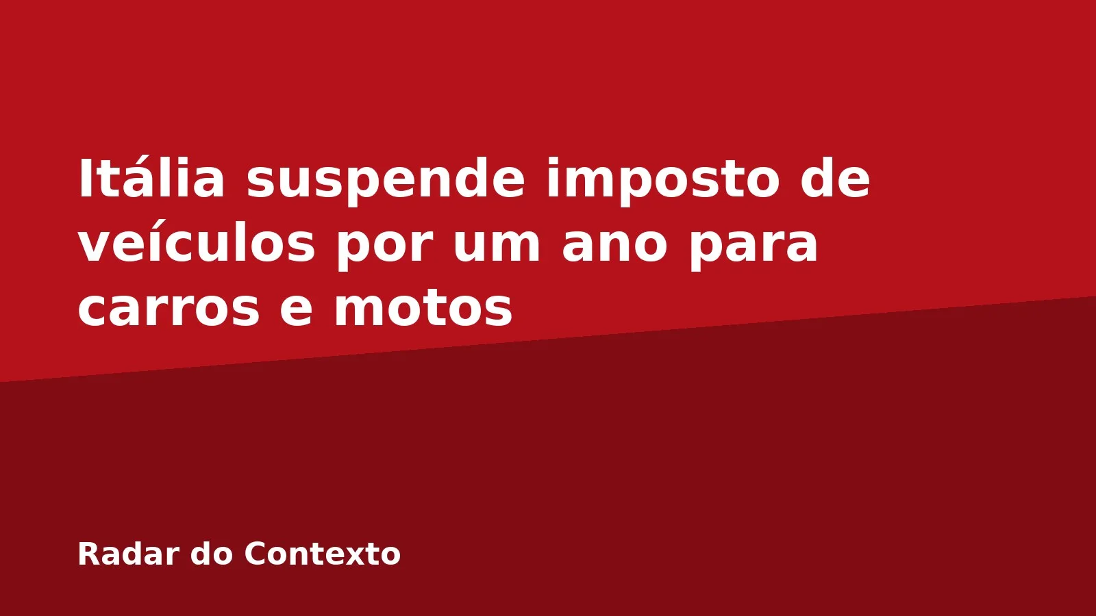 Itália suspende imposto de veículos por um ano para carros e motos