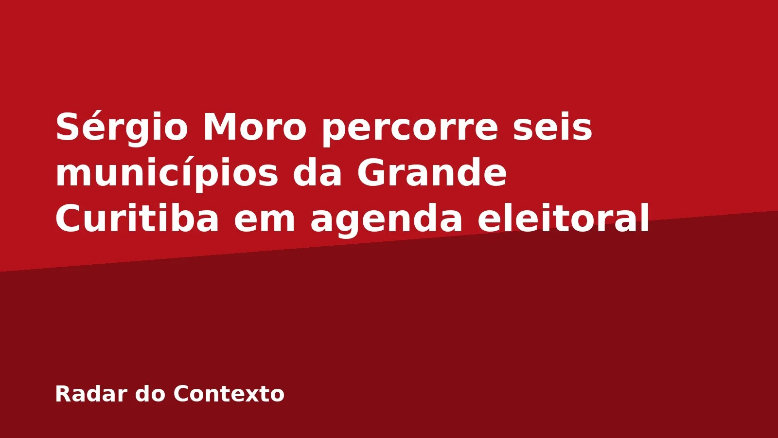 Sérgio Moro percorre seis municípios da Grande Curitiba em agenda eleitoral