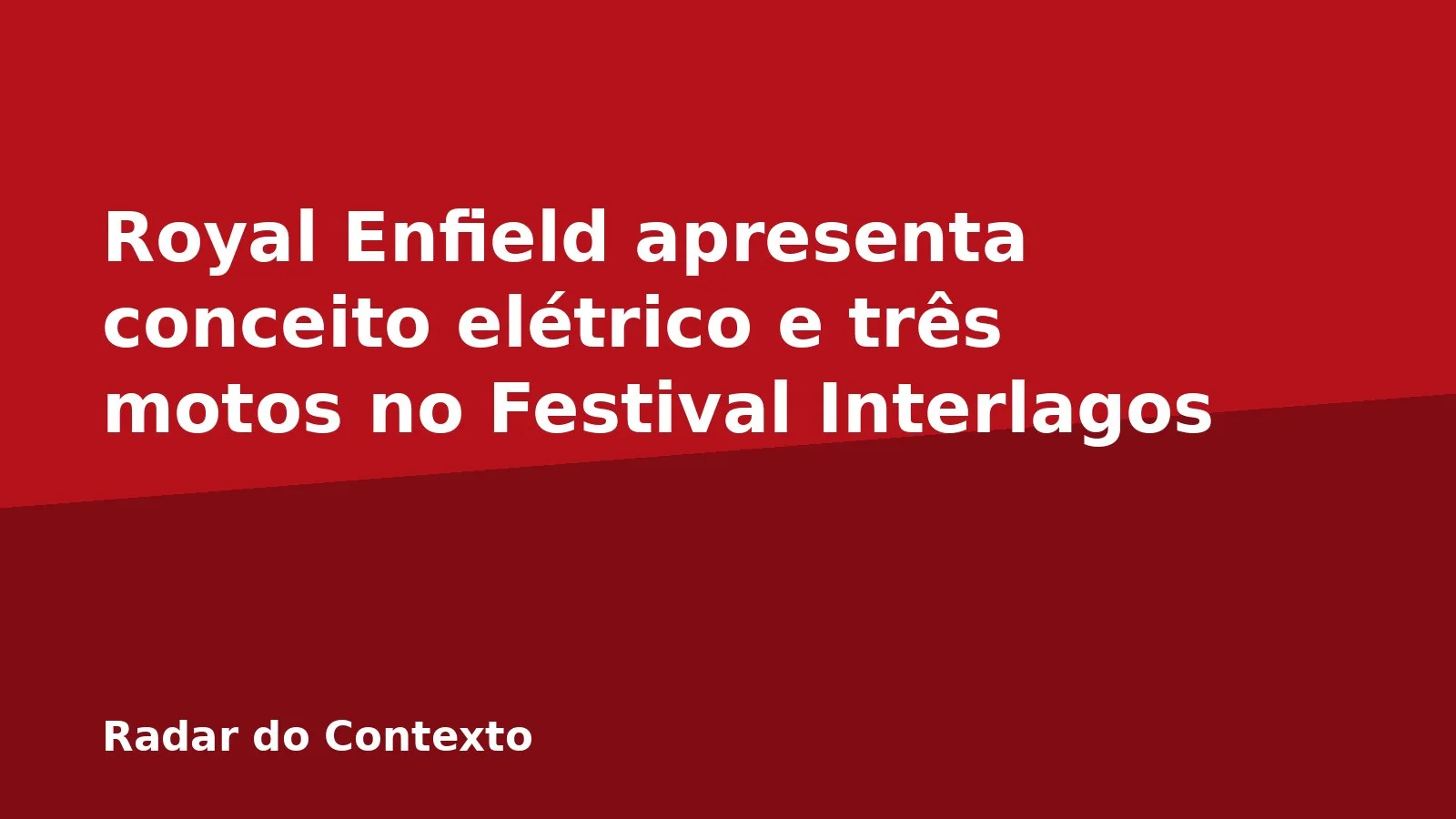 Royal Enfield apresenta conceito elétrico e três motos no Festival Interlagos