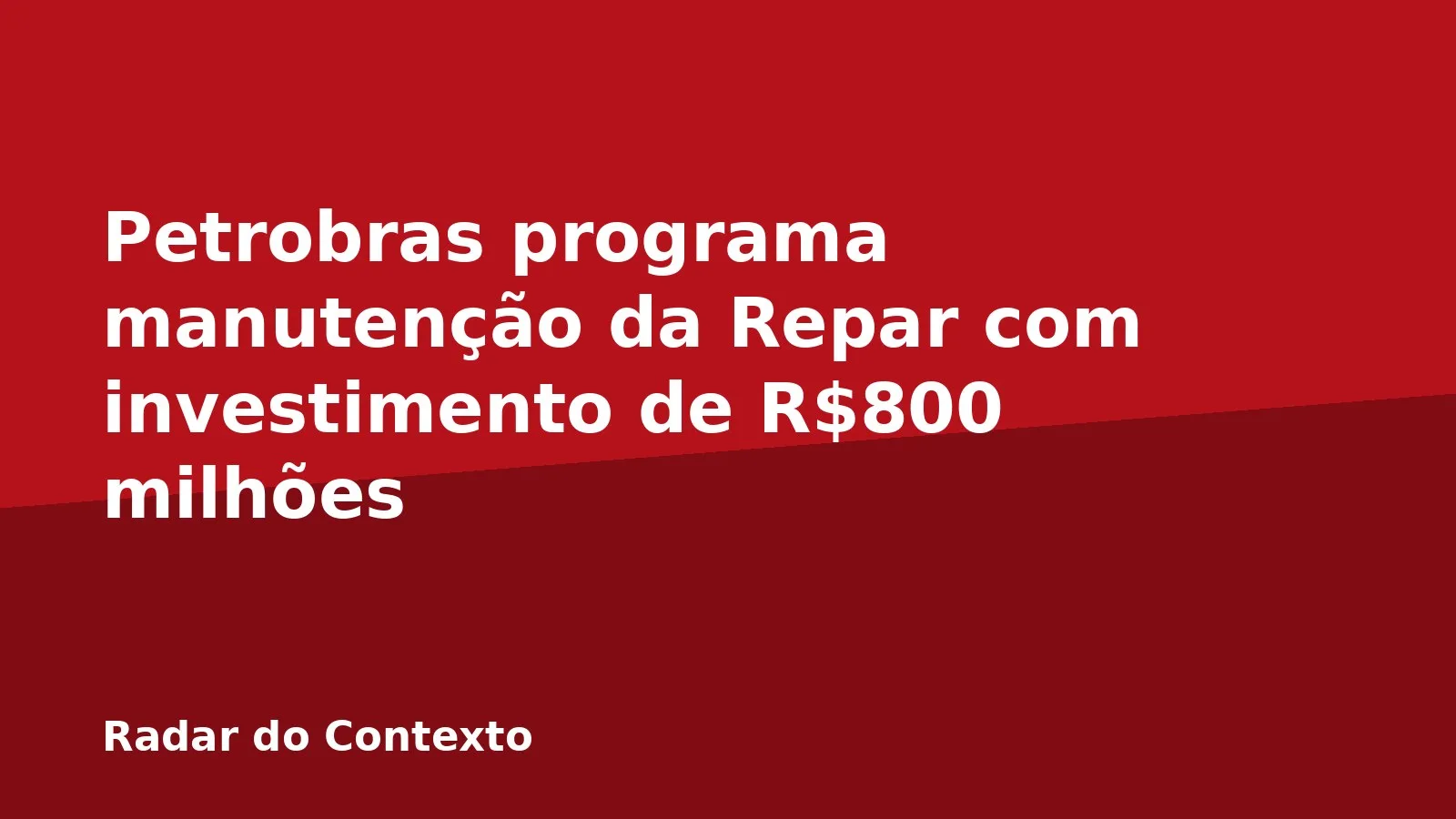 Petrobras programa manutenção da Repar com investimento de R$800 milhões