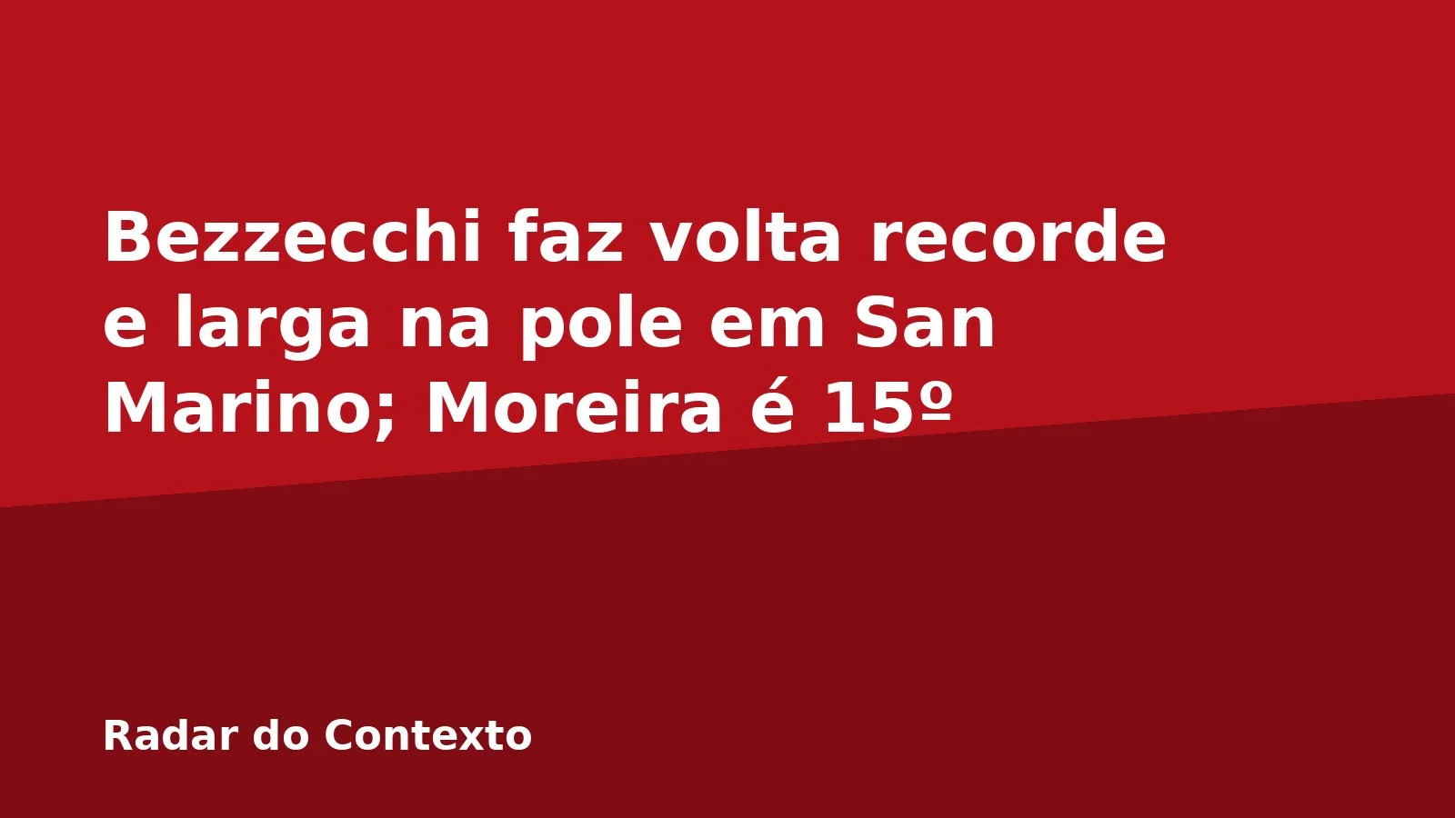 Bezzecchi faz volta recorde e larga na pole em San Marino; Moreira é 15º