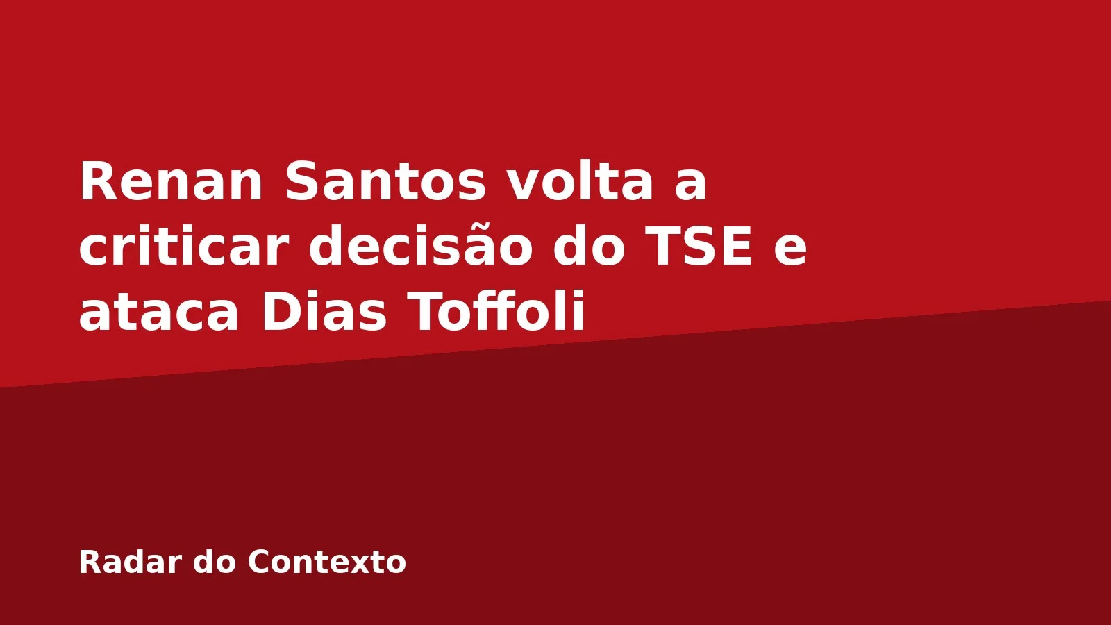 Renan Santos volta a criticar decisão do TSE e ataca Dias Toffoli