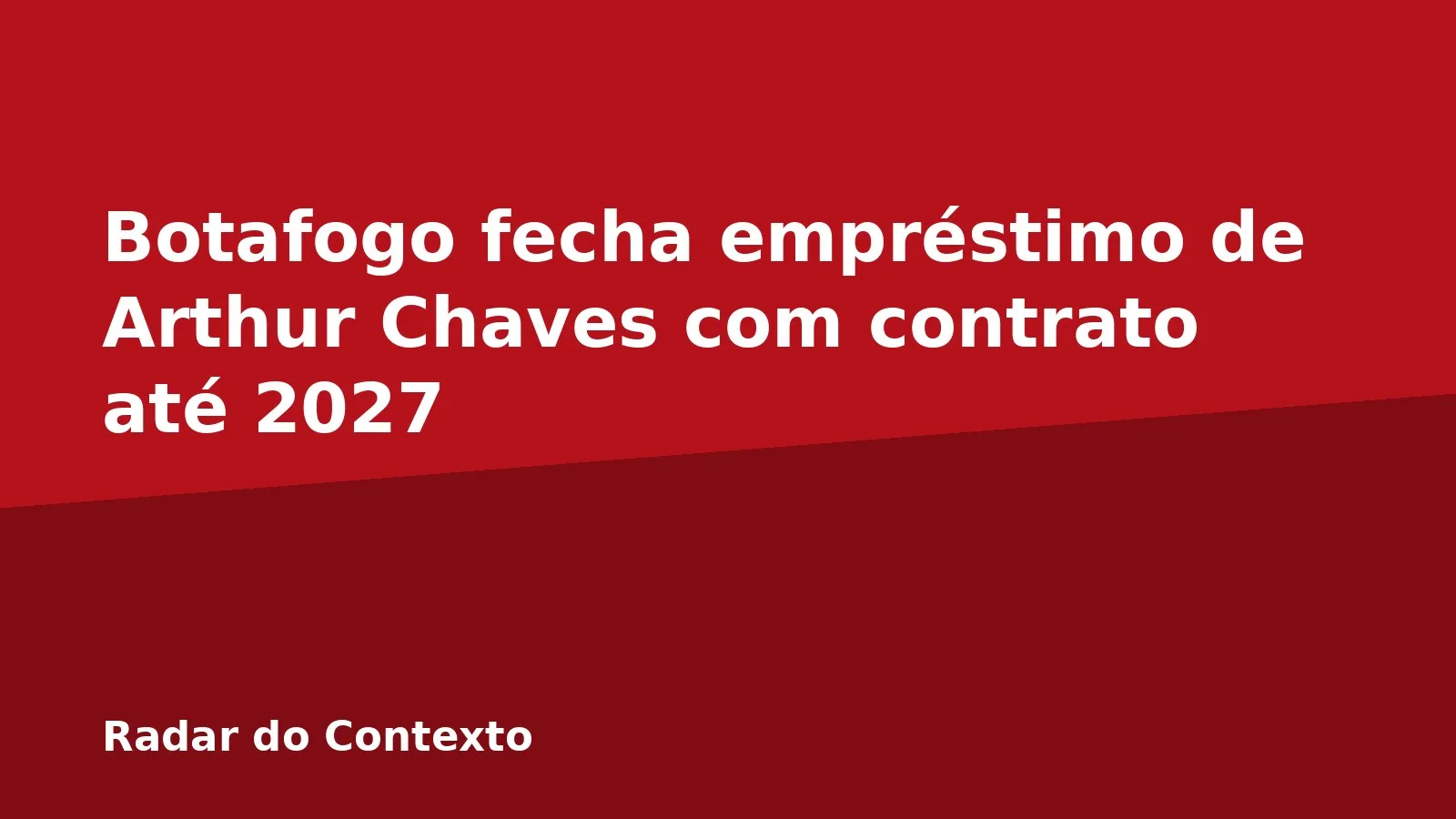 Botafogo fecha empréstimo de Arthur Chaves com contrato até 2027