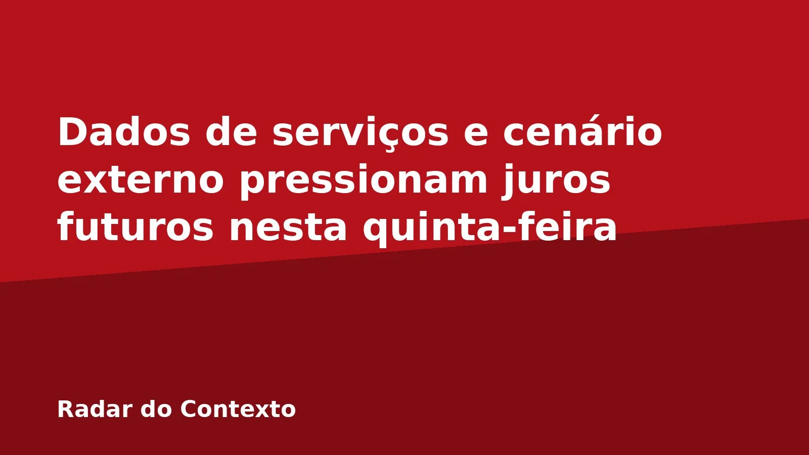 Dados de serviços e cenário externo pressionam juros futuros nesta quinta-feira