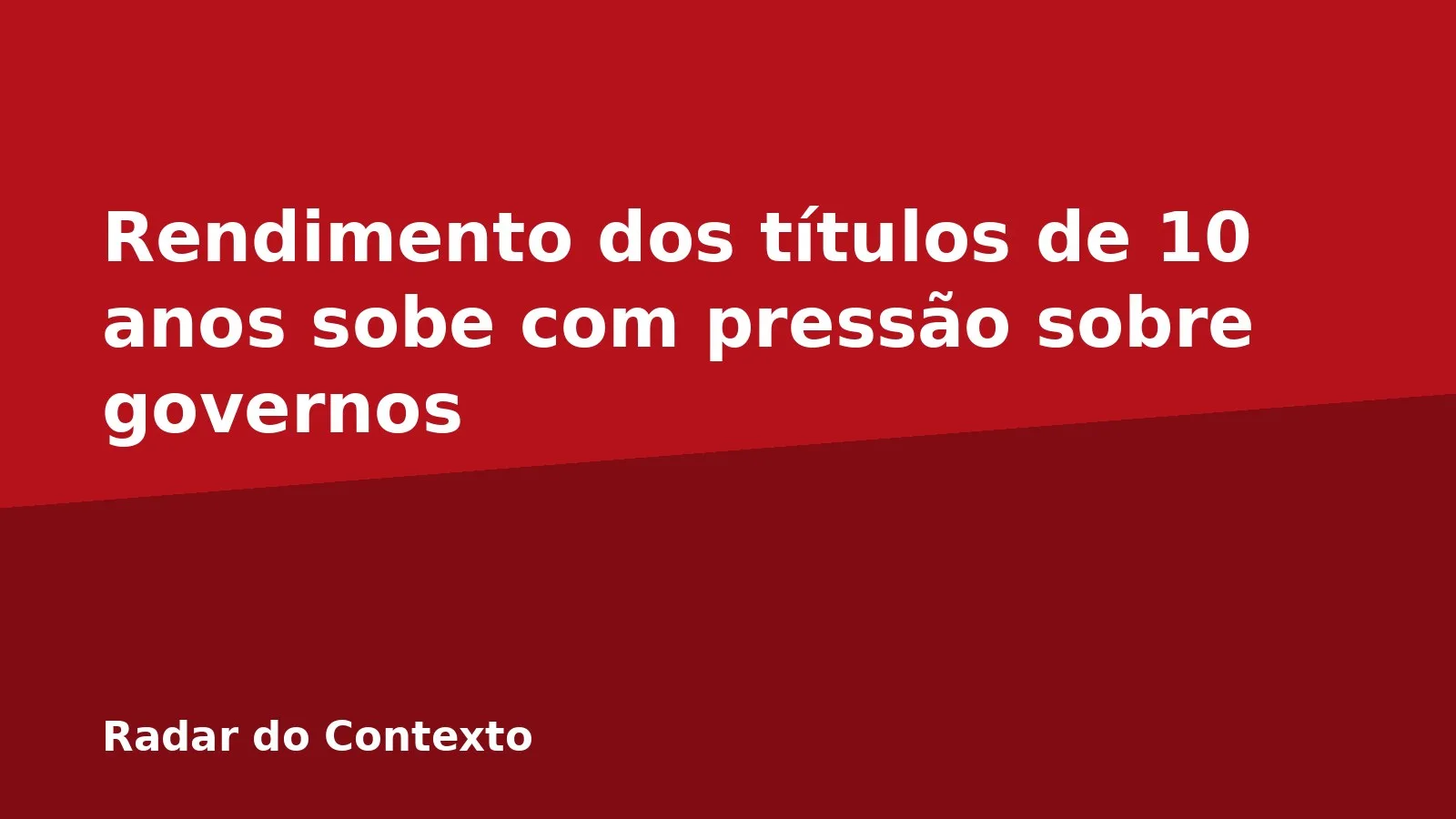 Rendimento dos títulos de 10 anos sobe com pressão sobre governos