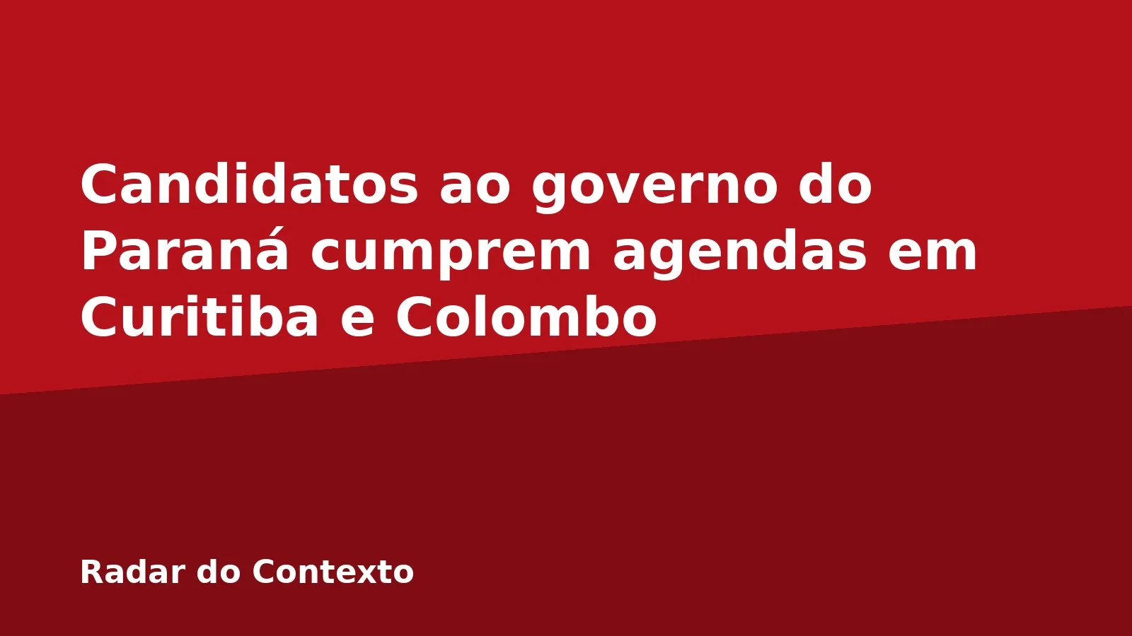 Candidatos ao governo do Paraná cumprem agendas em Curitiba e Colombo