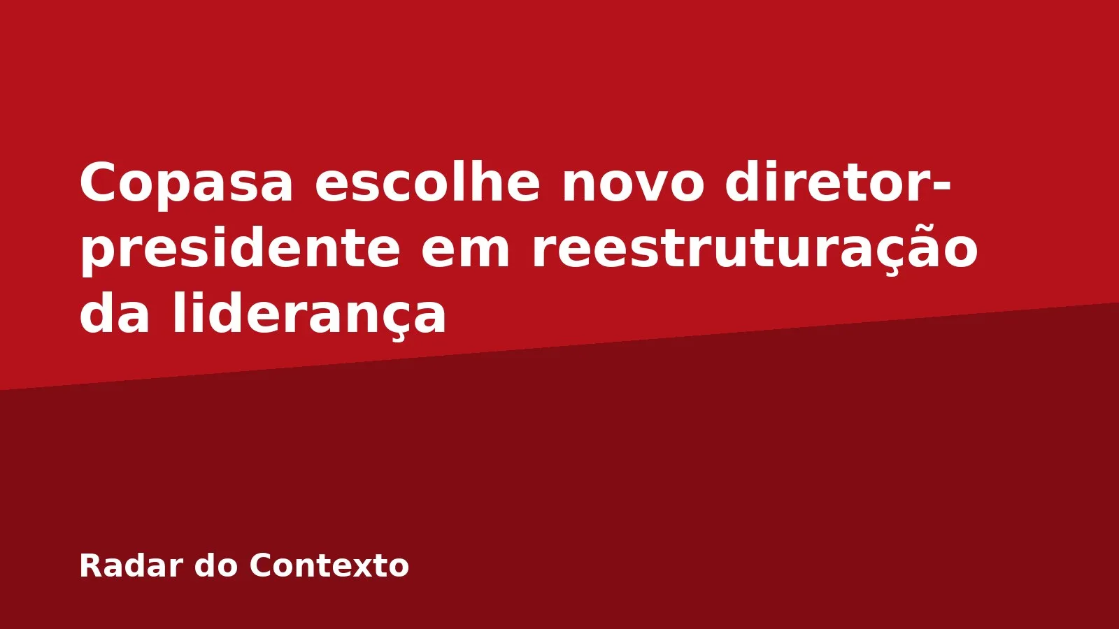 Copasa escolhe novo diretor-presidente em reestruturação da liderança